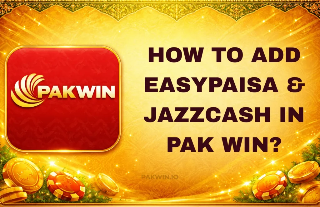 HOW TO ADD EASYPAISA AND JAZZCASH IN PAK WIN ?